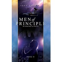 Men of Principle- Book 2: Be Careful What You Wish For - Men of Principle- Book 2: Be Careful What You Wish For - jetzt bei oelder-buchhandlung.de kaufen
