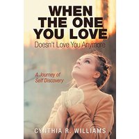 When the One You Love Doesn't Love You Anymore: A Journey of Self Discovery - When the One You Love Doesn't Love You Anymore: A Journey of Self Discovery - jetzt bei oelder-buchhandlung.de kaufen