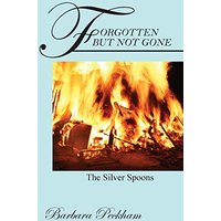 Forgotten But Not Gone: The Silver Spoons - Forgotten But Not Gone: The Silver Spoons - jetzt bei oelder-buchhandlung.de kaufen