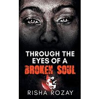 Through The Eyes of a Broken Soul - Through The Eyes of a Broken Soul - jetzt bei oelder-buchhandlung.de kaufen