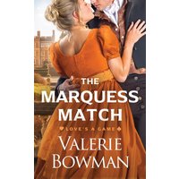 The Marquess Match (Love's a Game, Band 3) - The Marquess Match (Love's a Game, Band 3) - jetzt bei oelder-buchhandlung.de kaufen