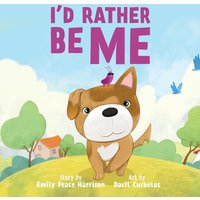 I'd Rather Be Me - I'd Rather Be Me - jetzt bei oelder-buchhandlung.de kaufen