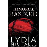 Immortal Bastard (The Order of Vampires, Band 4) - Immortal Bastard (The Order of Vampires, Band 4) - jetzt bei oelder-buchhandlung.de kaufen