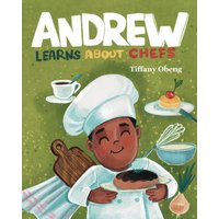 Andrew Learns about Chefs: Career Book for Kids (STEM Children's Book) (Career Books for Kids) - Andrew Learns about Chefs: Career Book for Kids (STEM Children's Book) (Career Books for Kids) - jetzt bei oelder-buchhandlung.de kaufen