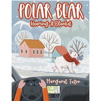 Polar Bear Wearing A Blanket - Polar Bear Wearing A Blanket - jetzt bei oelder-buchhandlung.de kaufen