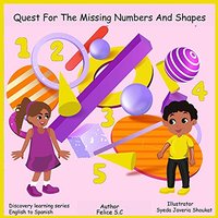 Quest for The Missing Numbers and Shapes - Quest for The Missing Numbers and Shapes - jetzt bei oelder-buchhandlung.de kaufen