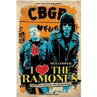 I HEARTBREAK THE RAMONES: The Life And Times of the SpeedKings - I HEARTBREAK THE RAMONES: The Life And Times of the SpeedKings - jetzt bei oelder-buchhandlung.de kaufen