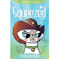 Squeezed: Kimberly the Cat Series. Family-friendly middle-grade fiction. Book 7 (Kimberly the Cat Series. Funny Christian Adventure, for kids ages 8 to 12., Band 7) - Squeezed: Kimberly the Cat Series. Family-friendly middle-grade fiction. Book 7 (Kimberly the Cat Series. Funny Christian Adventure, for kids ages 8 to 12., Band 7) - jetzt bei oelder-buchhandlung.de kaufen