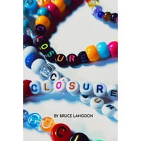 Closure: (Formerly titled: Better Man Part II) (Better Man Series, Band 2) - Closure: (Formerly titled: Better Man Part II) (Better Man Series, Band 2) - jetzt bei oelder-buchhandlung.de kaufen