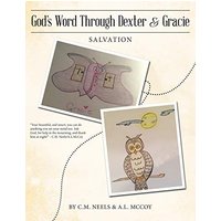 God'S Word Through Dexter & Gracie: Salvation - God'S Word Through Dexter & Gracie: Salvation - jetzt bei oelder-buchhandlung.de kaufen