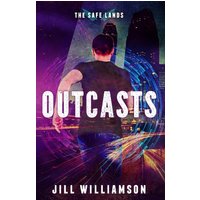 Outcasts (Safe Lands, Band 2) - Outcasts (Safe Lands, Band 2) - jetzt bei oelder-buchhandlung.de kaufen