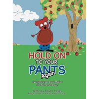 Hold On To Your Pants Again: Everything He Does Makes His Pants Fall Down - Hold On To Your Pants Again: Everything He Does Makes His Pants Fall Down - jetzt bei oelder-buchhandlung.de kaufen