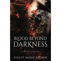 Blood Beyond Darkness (Darkness Series, Band 4) - Blood Beyond Darkness (Darkness Series, Band 4) - jetzt bei oelder-buchhandlung.de kaufen