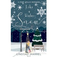 Like a Winter Snow: A Sweet Romance (Port Willis) - Like a Winter Snow: A Sweet Romance (Port Willis) - jetzt bei oelder-buchhandlung.de kaufen