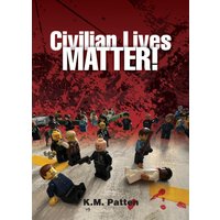 Civilian Lives Matter! - Civilian Lives Matter! - jetzt bei oelder-buchhandlung.de kaufen