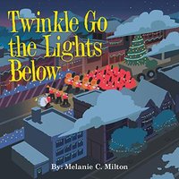 Twinkle Go the Lights Below - Twinkle Go the Lights Below - jetzt bei oelder-buchhandlung.de kaufen