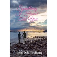 Something I Haven't Told You - Something I Haven't Told You - jetzt bei oelder-buchhandlung.de kaufen