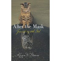 After the Mask: Journaling with God - After the Mask: Journaling with God - jetzt bei oelder-buchhandlung.de kaufen