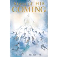 Signs of His Coming - Signs of His Coming - jetzt bei oelder-buchhandlung.de kaufen