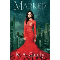 Marked: A Young Adult Dystopian Adventure (Populations Crumble: Resurgence, Band 1) - Marked: A Young Adult Dystopian Adventure (Populations Crumble: Resurgence, Band 1) - jetzt bei oelder-buchhandlung.de kaufen