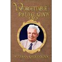Unforgettable Pavlo Glazoviy - Unforgettable Pavlo Glazoviy - jetzt bei oelder-buchhandlung.de kaufen