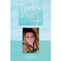 Poetry of Last Sight