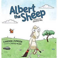 Albert the Sheep: and the Very Eventful Day - Albert the Sheep: and the Very Eventful Day - jetzt bei oelder-buchhandlung.de kaufen