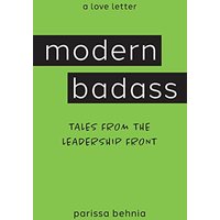 Modern Badass: Tales from the Leadership Front - Modern Badass: Tales from the Leadership Front - jetzt bei oelder-buchhandlung.de kaufen