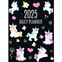 Unicorn Daily Planner 2025: Cute 2025 Year Organizer: January-December (12 Months) | Large Funny Magical Fairy Tale Horse Agenda - Unicorn Daily Planner 2025: Cute 2025 Year Organizer: January-December (12 Months) | Large Funny Magical Fairy Tale Horse Agenda - jetzt bei oelder-buchhandlung.de kaufen