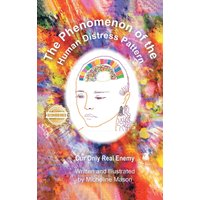 The Phenomenon of the Human Distress Pattern: Our only Real Enemy - The Phenomenon of the Human Distress Pattern: Our only Real Enemy - jetzt bei oelder-buchhandlung.de kaufen