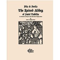 The Ruined Abbey of Saint Tabitha