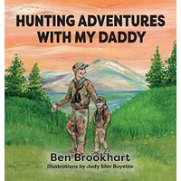 Hunting Adventures With My Daddy - Hunting Adventures With My Daddy - jetzt bei oelder-buchhandlung.de kaufen