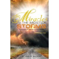 Miracles in the Midst of Storms: 60 years of God's Faithfulness - Miracles in the Midst of Storms: 60 years of God's Faithfulness - jetzt bei oelder-buchhandlung.de kaufen