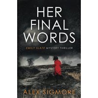 Her Final Words (Emily Slate FBI Mystery Thriller, Band 4) - Her Final Words (Emily Slate FBI Mystery Thriller, Band 4) - jetzt bei oelder-buchhandlung.de kaufen