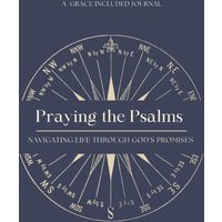 Praying the Psalms - Praying the Psalms - jetzt bei oelder-buchhandlung.de kaufen