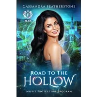 Road to the Hollow: A Steamy Paranormal/Dark/Shifter/Romance Prequel (Misfit Protection Program) - Road to the Hollow: A Steamy Paranormal/Dark/Shifter/Romance Prequel (Misfit Protection Program) - jetzt bei oelder-buchhandlung.de kaufen