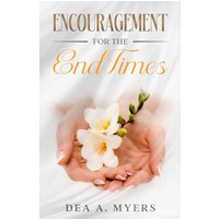 Encouragement for the End Times - Encouragement for the End Times - jetzt bei oelder-buchhandlung.de kaufen
