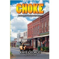Choke (An Imogene Duckworthy Mystery, Band 1) - Choke (An Imogene Duckworthy Mystery, Band 1) - jetzt bei oelder-buchhandlung.de kaufen