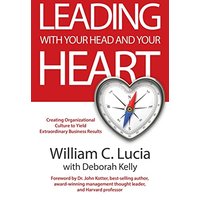 LEADING WITH YOUR HEAD AND YOUR HEART - LEADING WITH YOUR HEAD AND YOUR HEART - jetzt bei oelder-buchhandlung.de kaufen