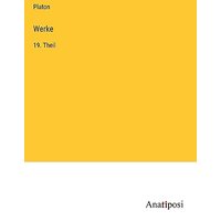 Werke: 19. Theil