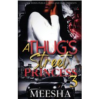 A Thug's Street Princess 3 - A Thug's Street Princess 3 - jetzt bei oelder-buchhandlung.de kaufen