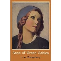 Anne of Green Gables - Anne of Green Gables - jetzt bei oelder-buchhandlung.de kaufen