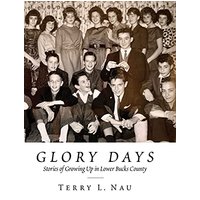 Glory Days: Growing up in Lower Bucks County - Glory Days: Growing up in Lower Bucks County - jetzt bei oelder-buchhandlung.de kaufen