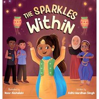The Sparkles Within: A Festive Children's Book about Finding Your Talents and the Winning Spirit - The Sparkles Within: A Festive Children's Book about Finding Your Talents and the Winning Spirit - jetzt bei oelder-buchhandlung.de kaufen