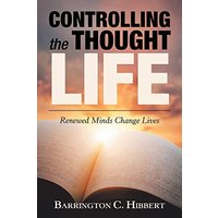 Controlling the Thought Life: Renewed Minds Change Lives - Controlling the Thought Life: Renewed Minds Change Lives - jetzt bei oelder-buchhandlung.de kaufen