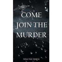 Come Join the Murder - Come Join the Murder - jetzt bei oelder-buchhandlung.de kaufen