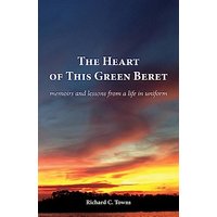 The Heart of This Green Beret - The Heart of This Green Beret - jetzt bei oelder-buchhandlung.de kaufen