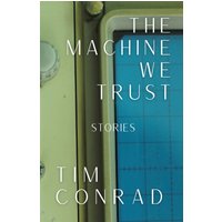 The Machine We Trust: Stories - The Machine We Trust: Stories - jetzt bei oelder-buchhandlung.de kaufen