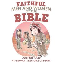 Faithful Men and Women of the Bible - Faithful Men and Women of the Bible - jetzt bei oelder-buchhandlung.de kaufen