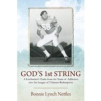 GOD'S 1st STRING: A Linebacker's Trade from the Team of Addiction into the League of Ultimate Redemption - GOD'S 1st STRING: A Linebacker's Trade from the Team of Addiction into the League of Ultimate Redemption - jetzt bei oelder-buchhandlung.de kaufen